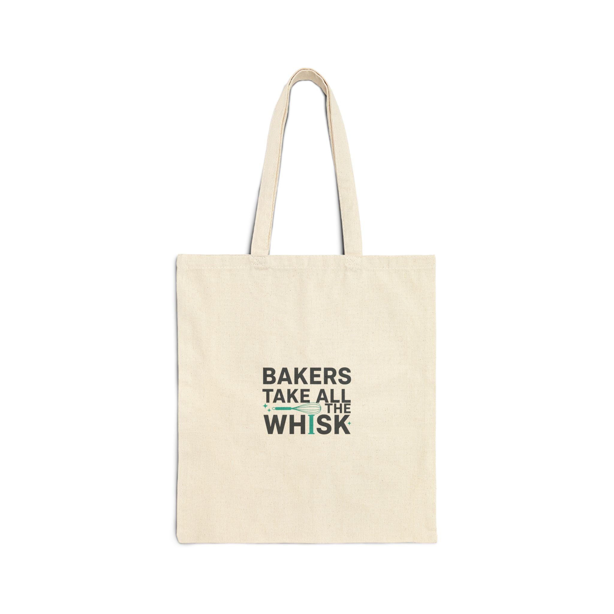 Bakers Take All The Whisk Tote | Kitchen Pun Minimalism, cooking humor