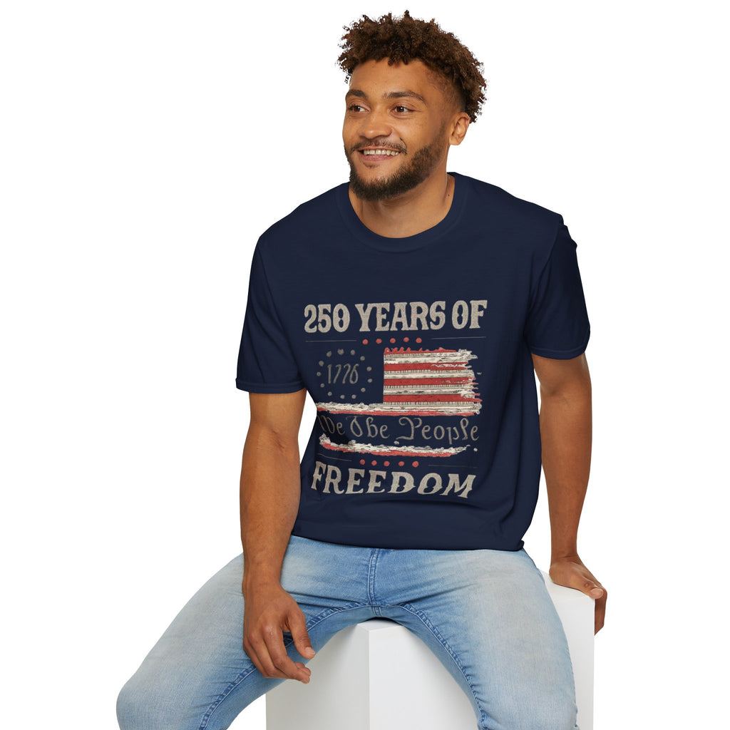 Freedom 250th Anniversary T-Shirt – "250 Years of Freedom" 1776 We the People Patriotic Tee