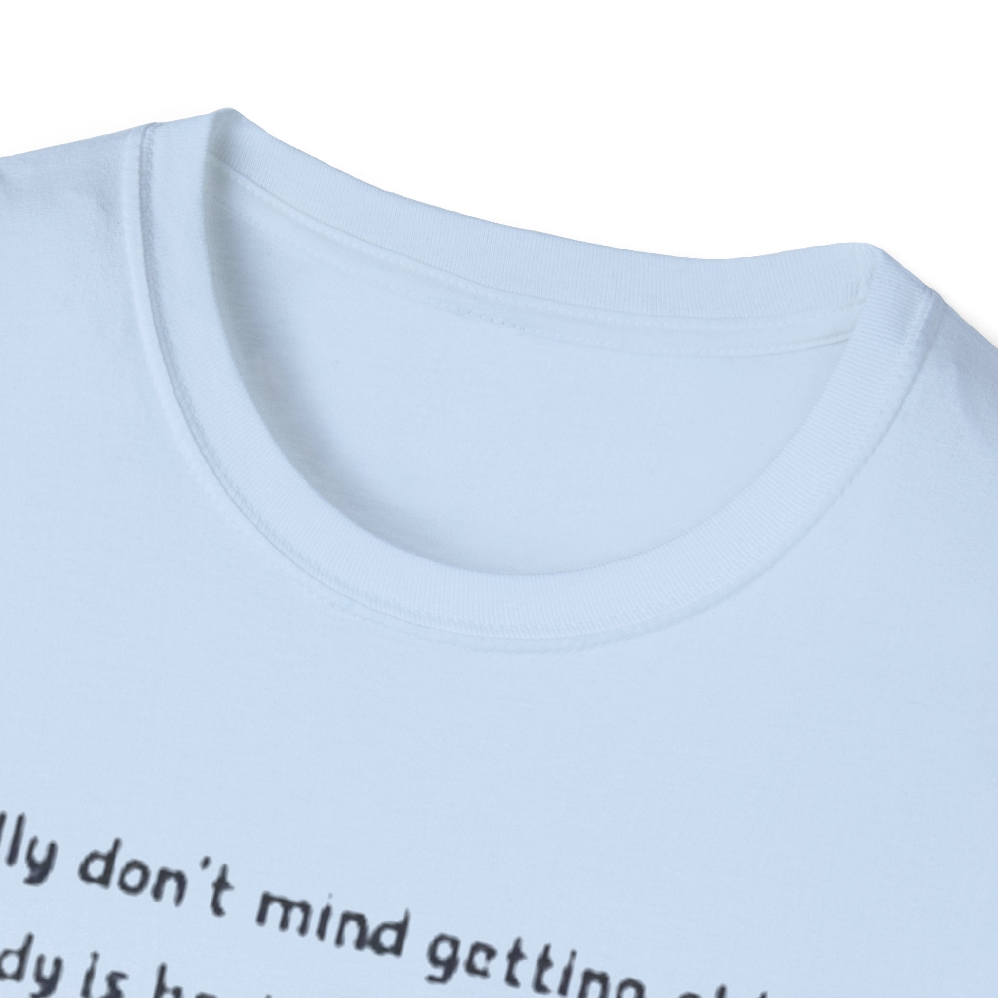 Funny Retirement T-Shirt — "I Really Don't Mind Getting Old, My Body Is Having a Major Hissy Fit"