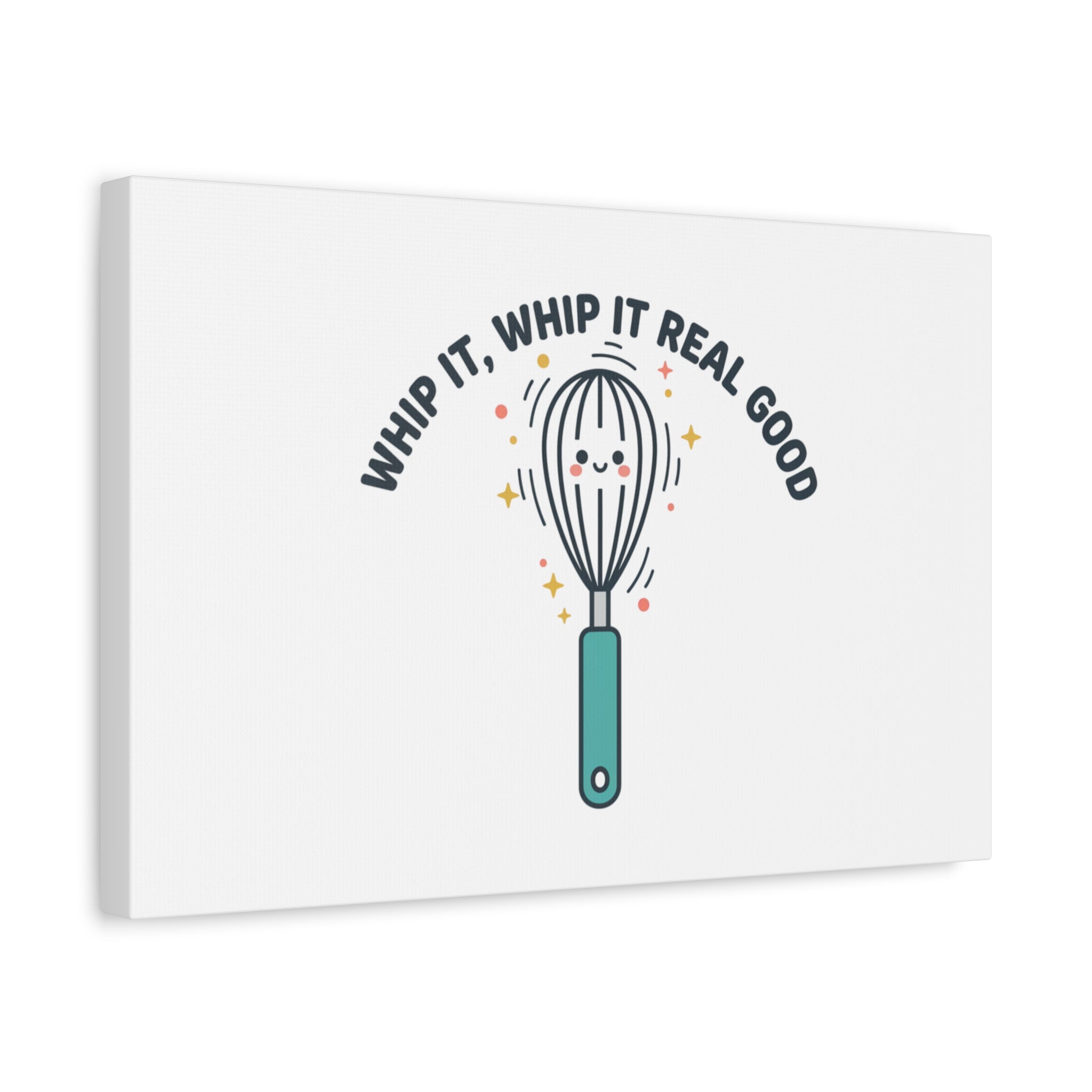Whip It, Whip It Real Good Canvas | Kitchen Pun Minimalism, Cooking Humor