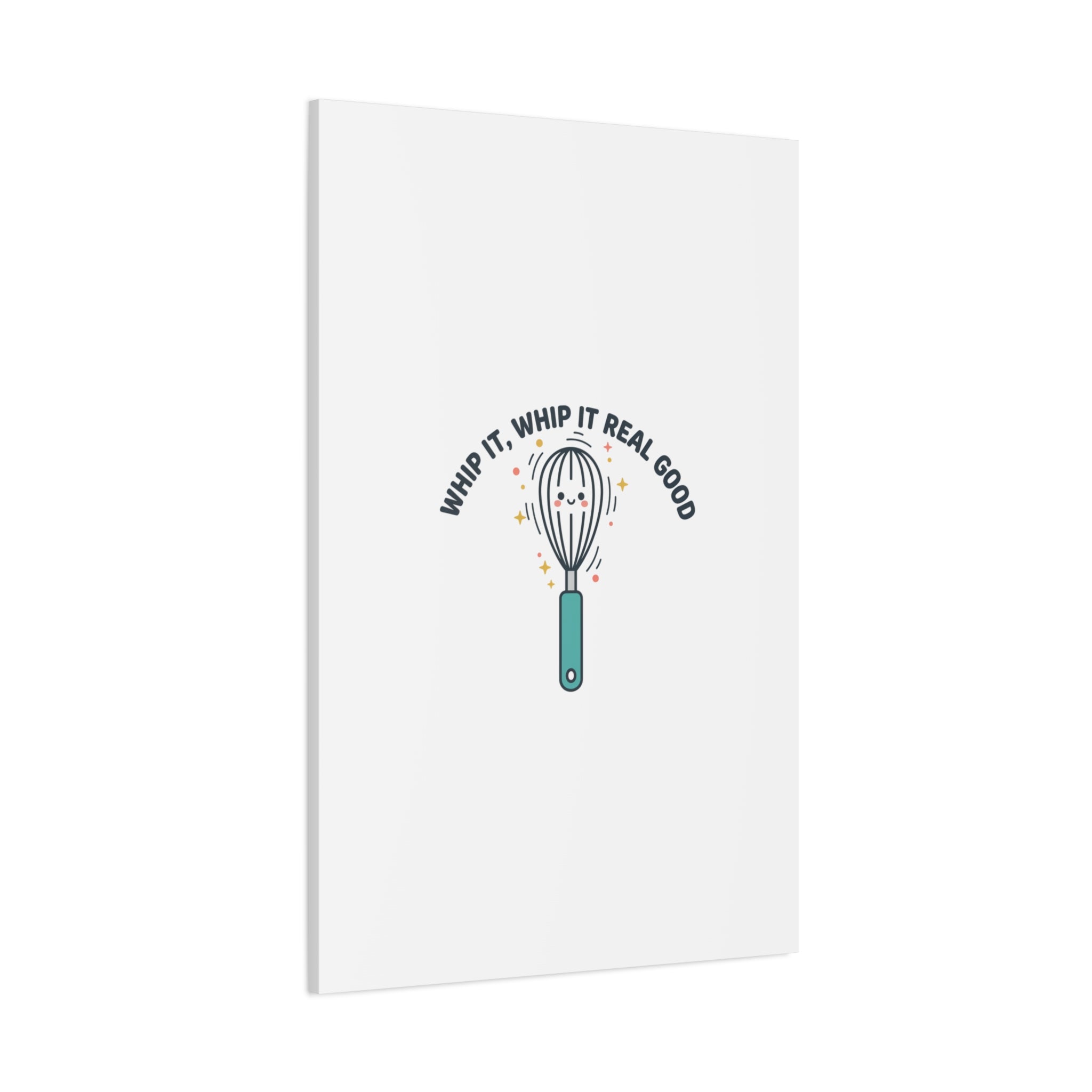 Whip It, Whip It Real Good Canvas | Kitchen Pun Minimalism, Cooking Humor