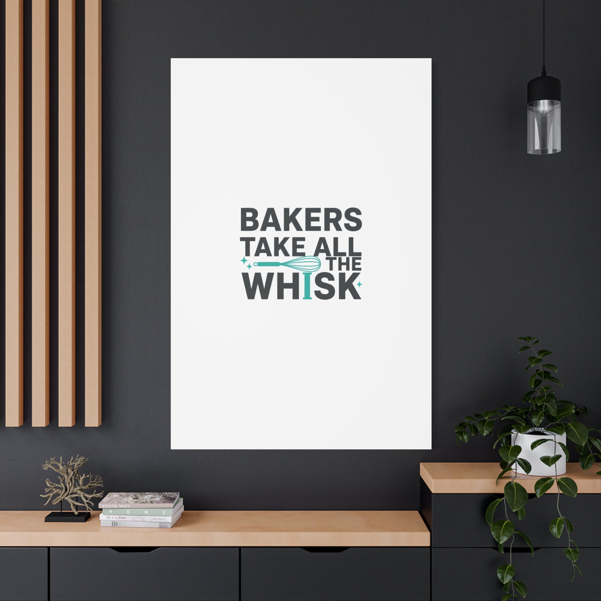 Bakers Take All The Whisk Canvas, Kitchen Pun Minimalism, cooking humor wall art