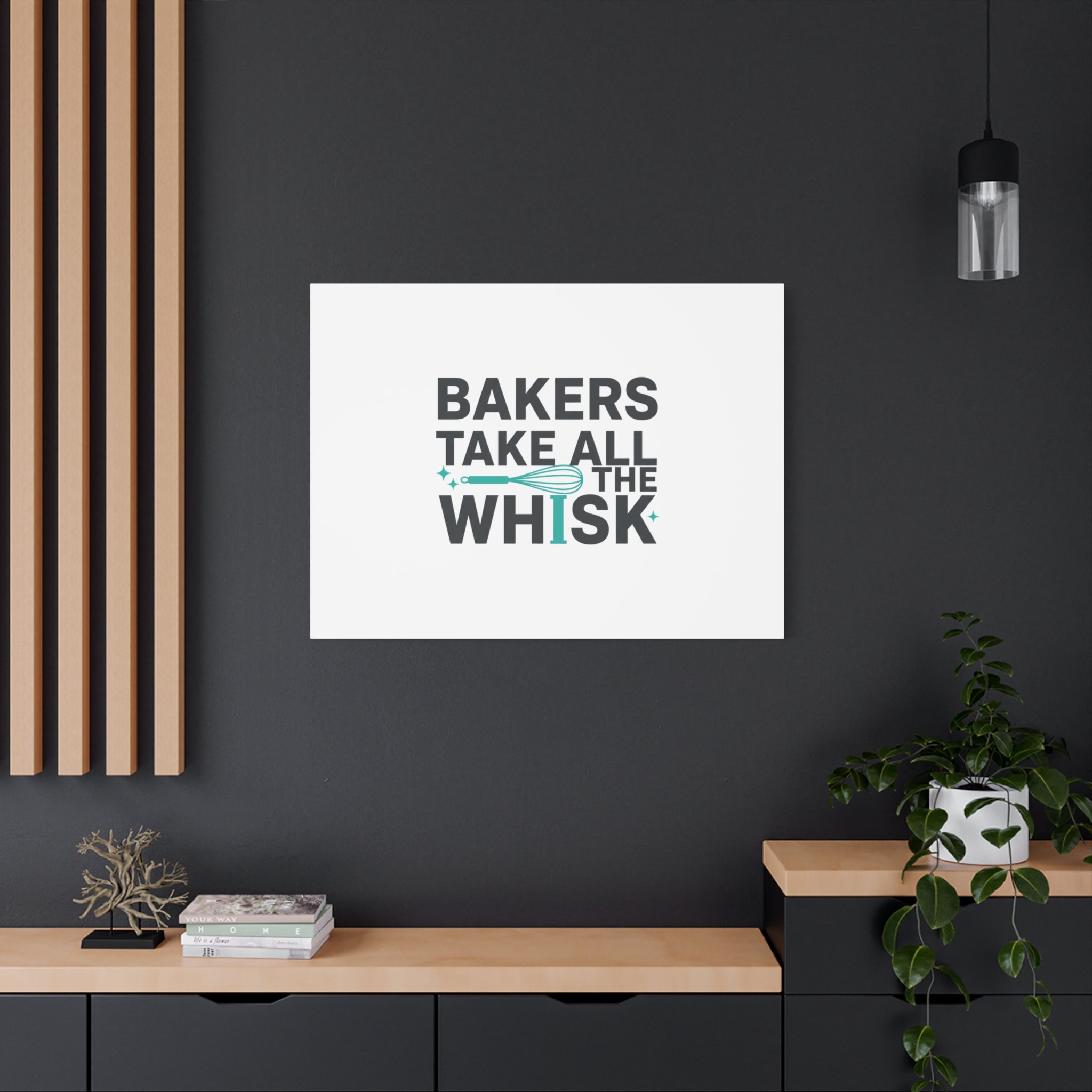 Bakers Take All The Whisk Canvas, Kitchen Pun Minimalism, cooking humor wall art