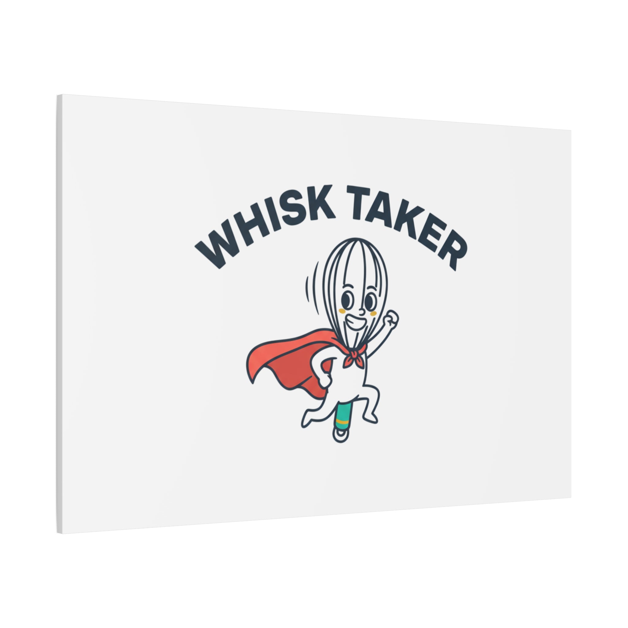 Whisk Taker Canvas, Stretched | Kitchen Pun Minimalism, cooking humor