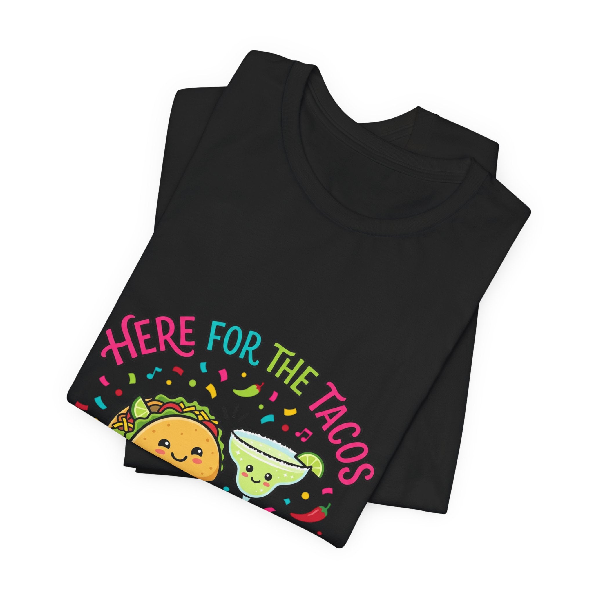 Here for the Tacos & Tequila Tee | Cinco de Mayo fiesta shirt