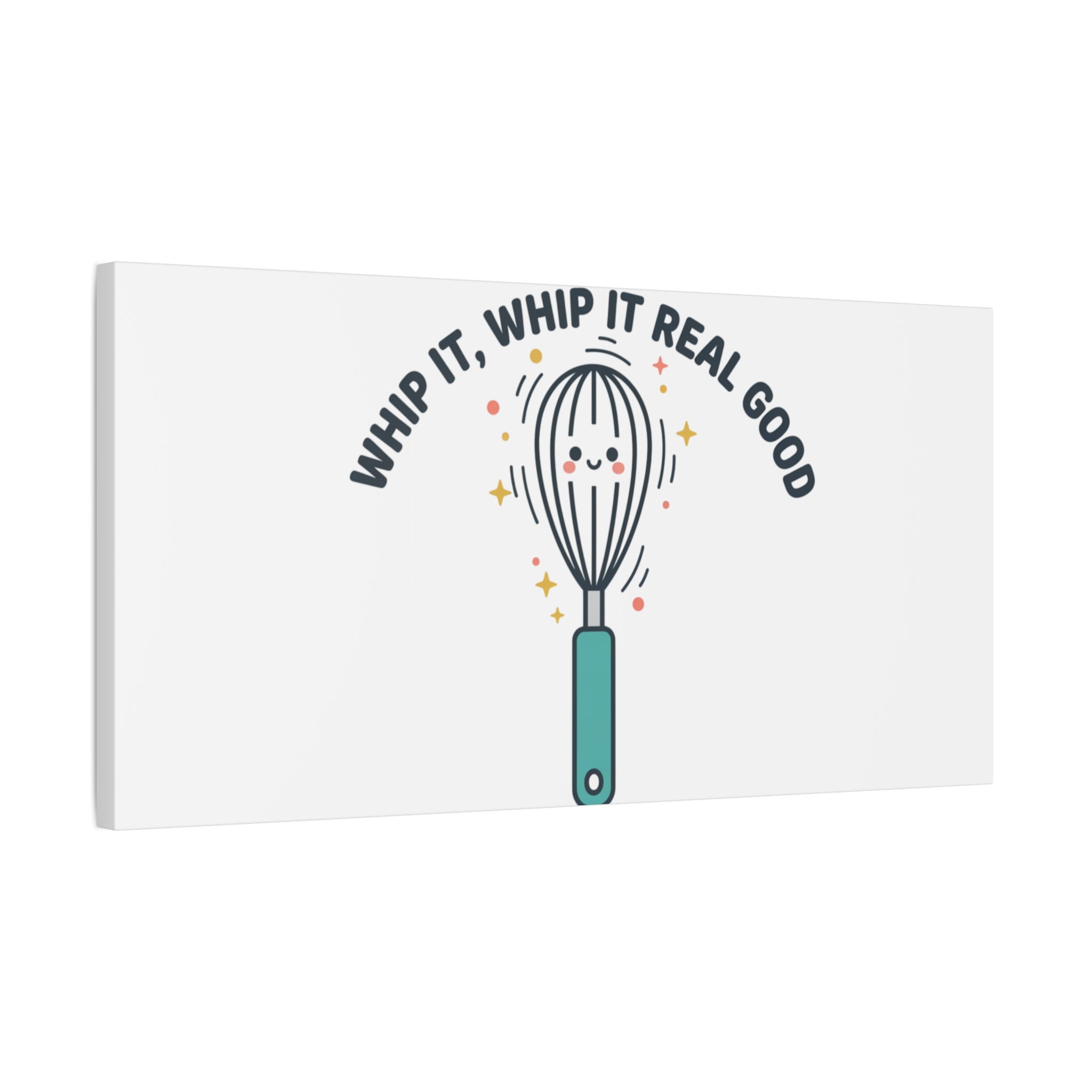Whip It, Whip It Real Good Canvas | Kitchen Pun Minimalism, Cooking Humor