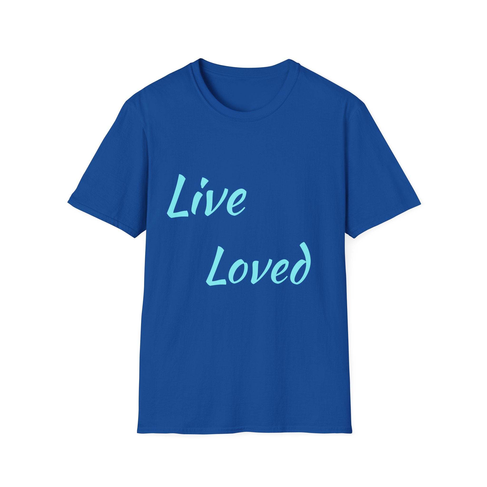 Live Loved T-Shirt — Inspirational Script Tee