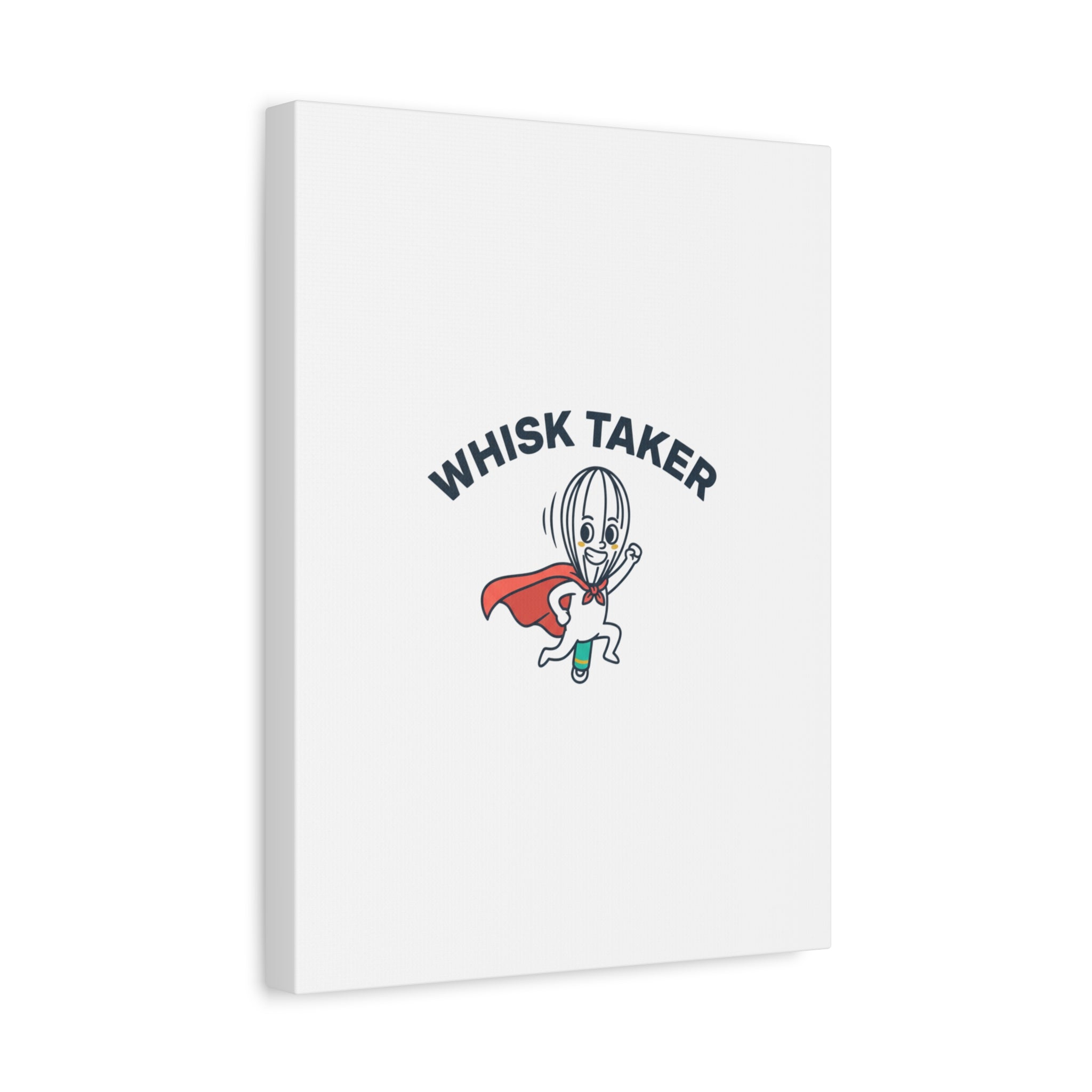 Whisk Taker Canvas, Stretched | Kitchen Pun Minimalism, cooking humor