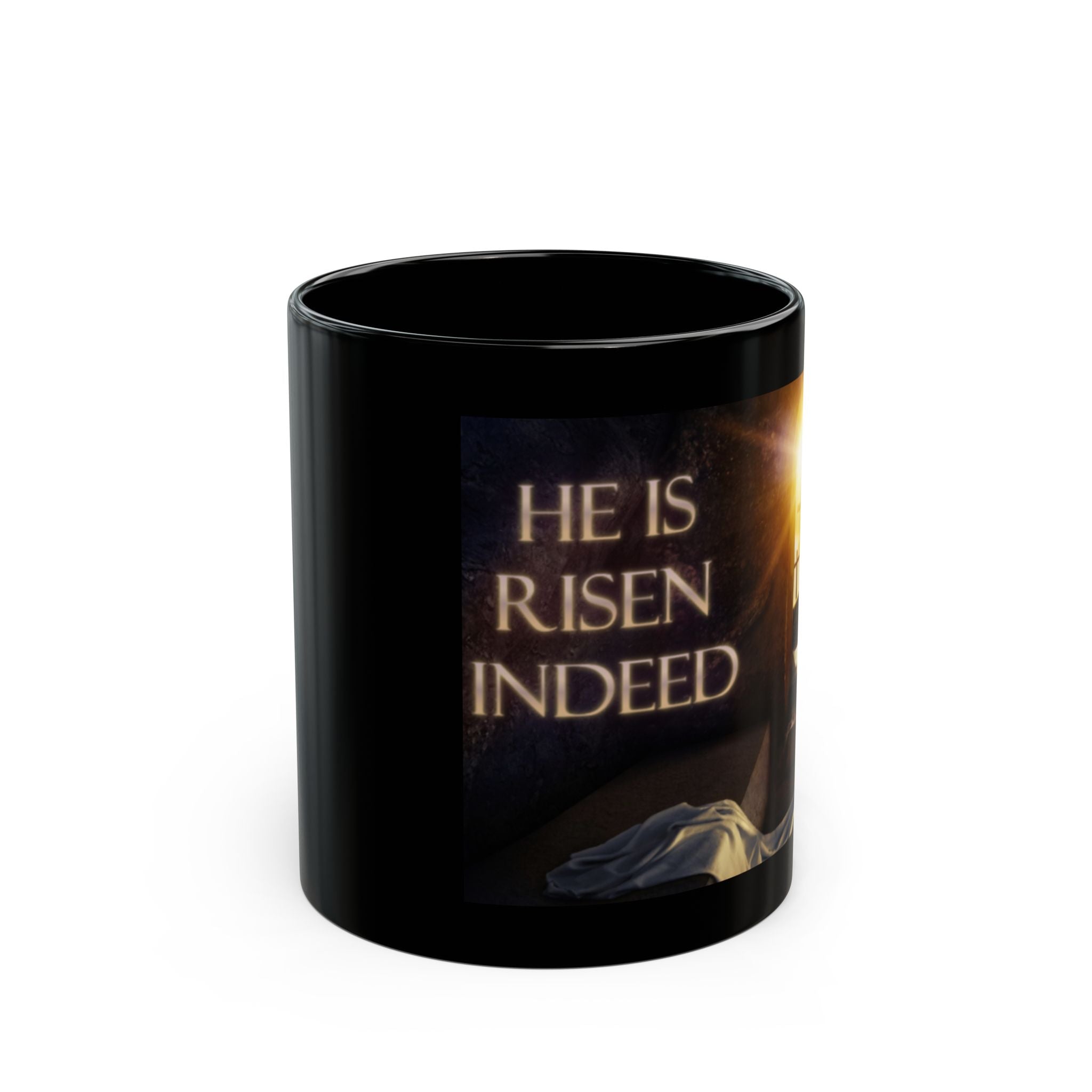 He Is Risen Indeed Mug — Christian Easter Coffee Mug (11oz/15oz)