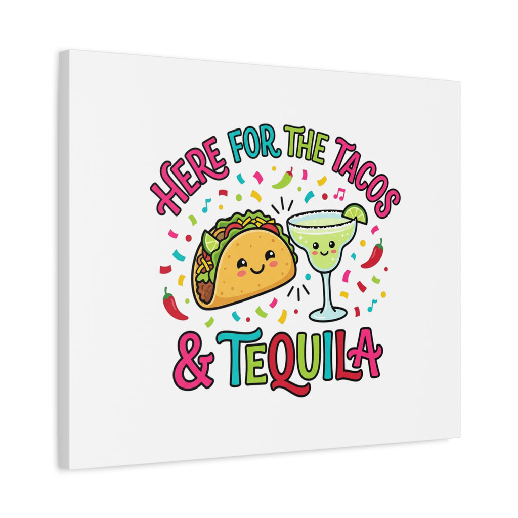 Here for the Tacos & Tequila Canvas | Cinco de Mayo fiesta decor