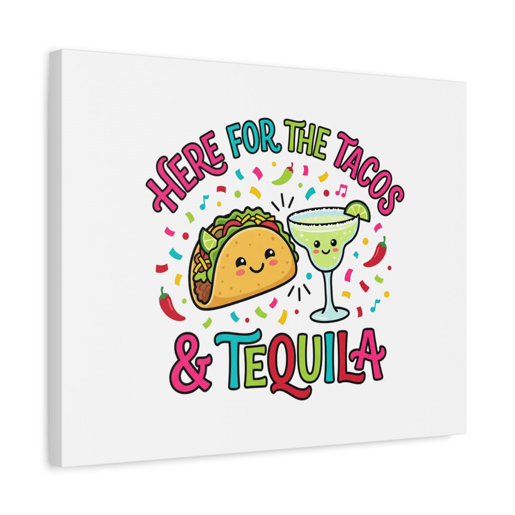 Here for the Tacos & Tequila Canvas | Cinco de Mayo fiesta decor