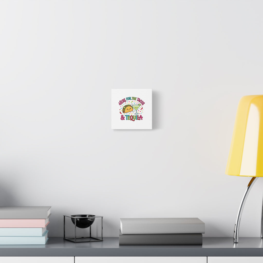 Here for the Tacos & Tequila Canvas | Cinco de Mayo fiesta decor