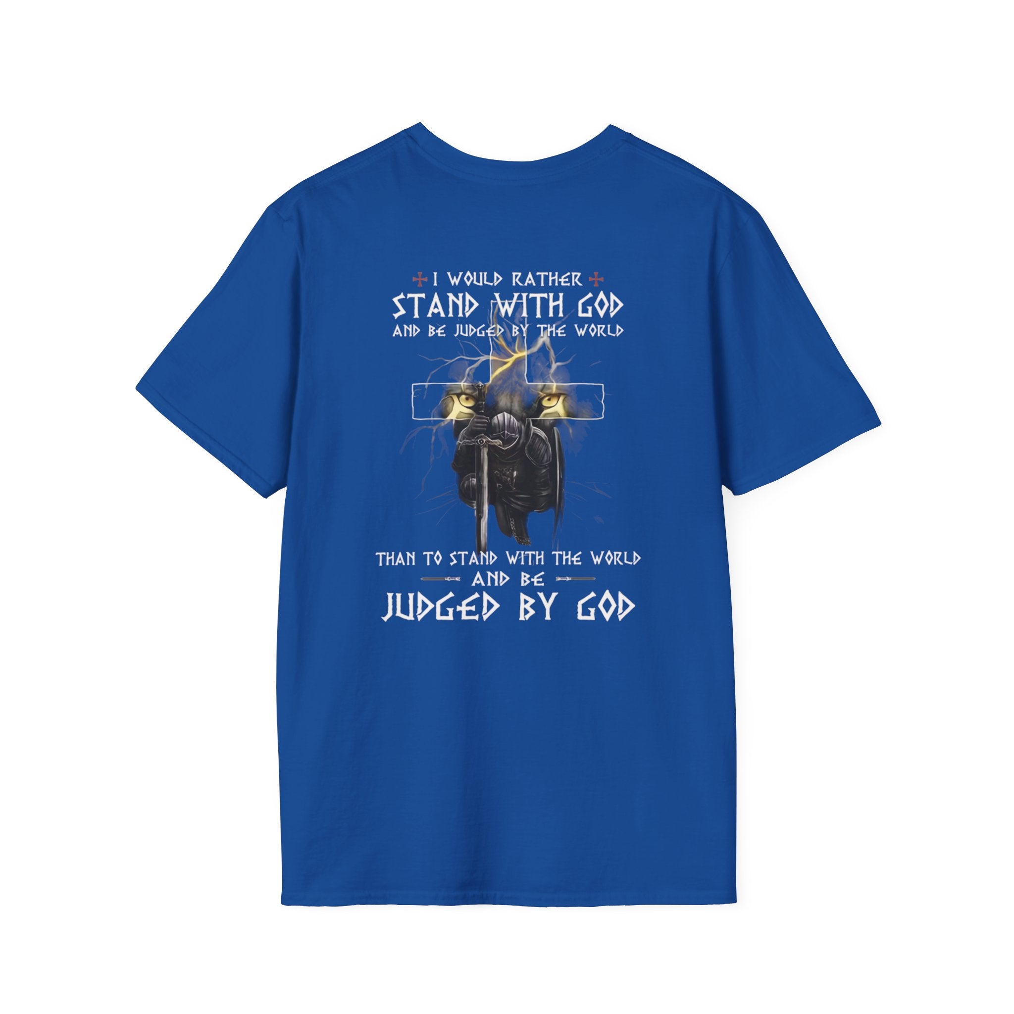 Christian Faith T-Shirt — "I Would Rather Stand With God" Graphic Tee