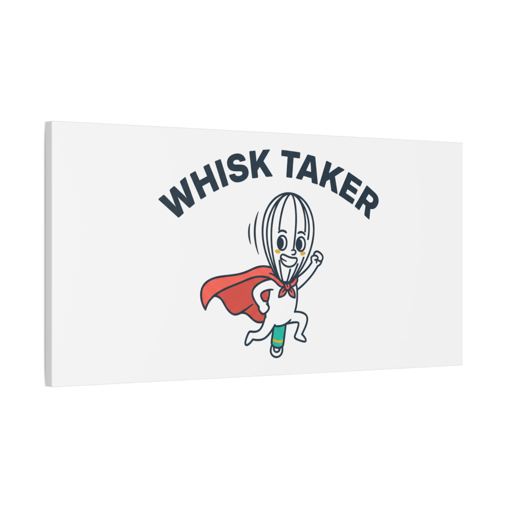 Whisk Taker Canvas, Stretched | Kitchen Pun Minimalism, cooking humor