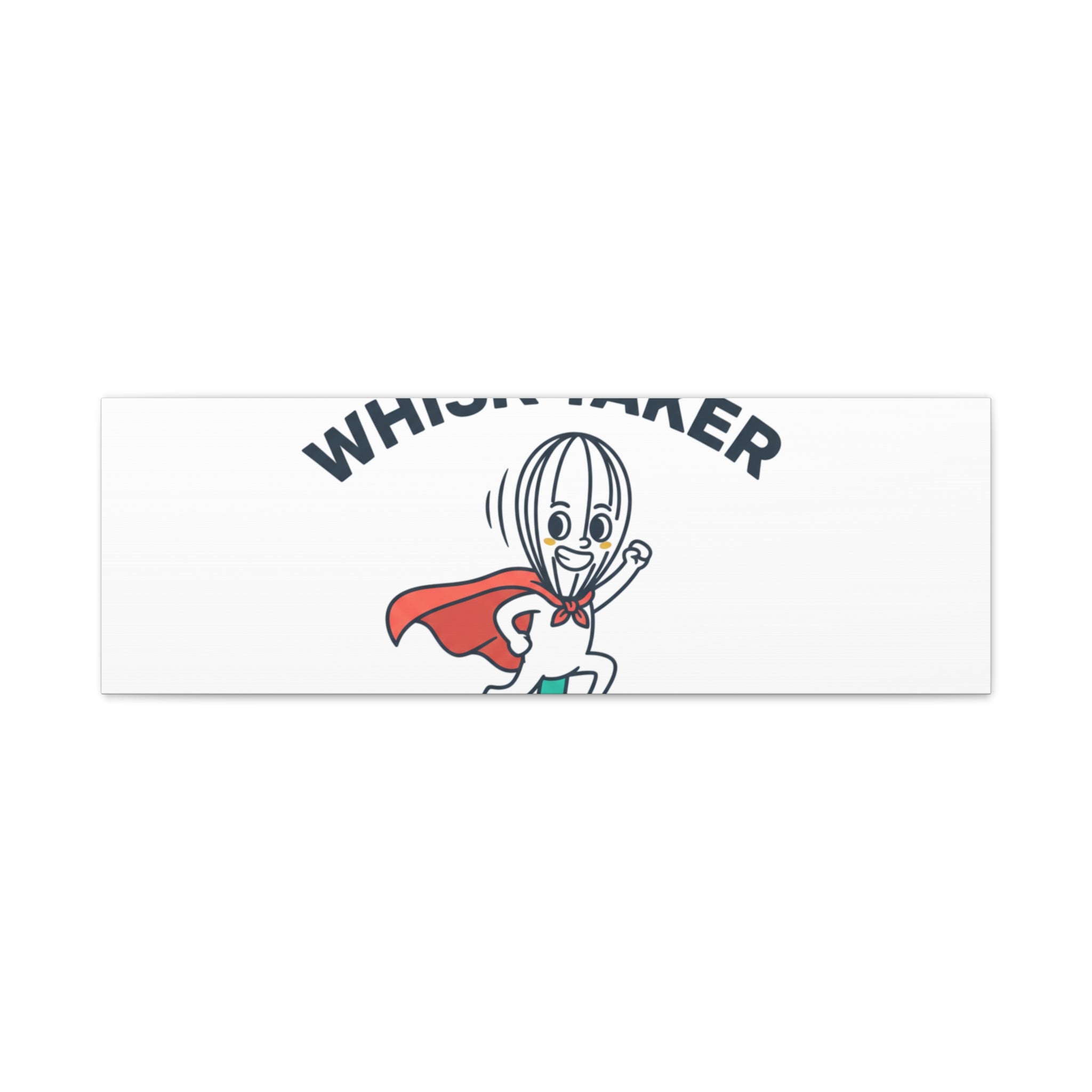 Whisk Taker Canvas, Stretched | Kitchen Pun Minimalism, cooking humor