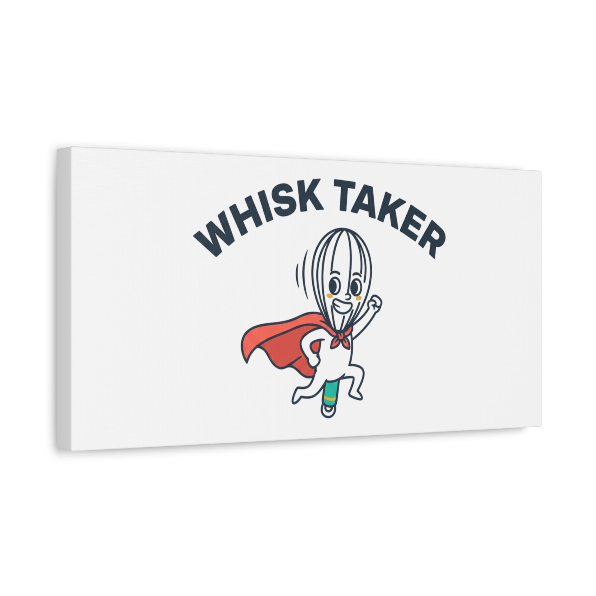 Whisk Taker Canvas, Stretched | Kitchen Pun Minimalism, cooking humor