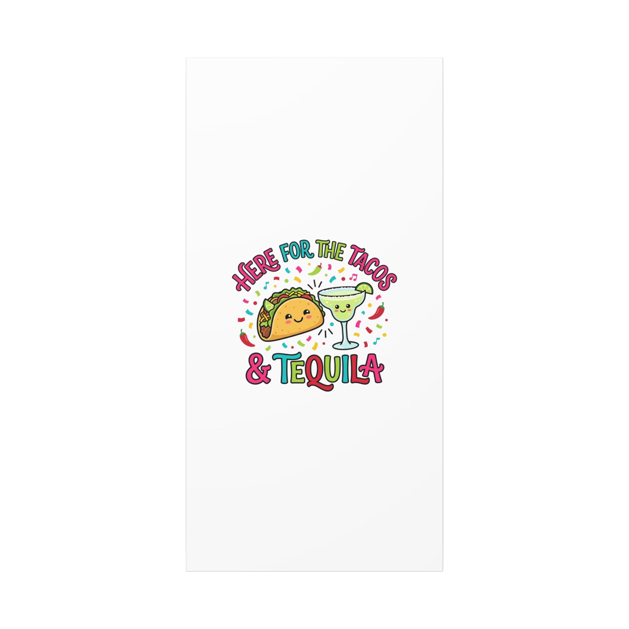 Here for the Tacos & Tequila Canvas | Cinco de Mayo fiesta decor
