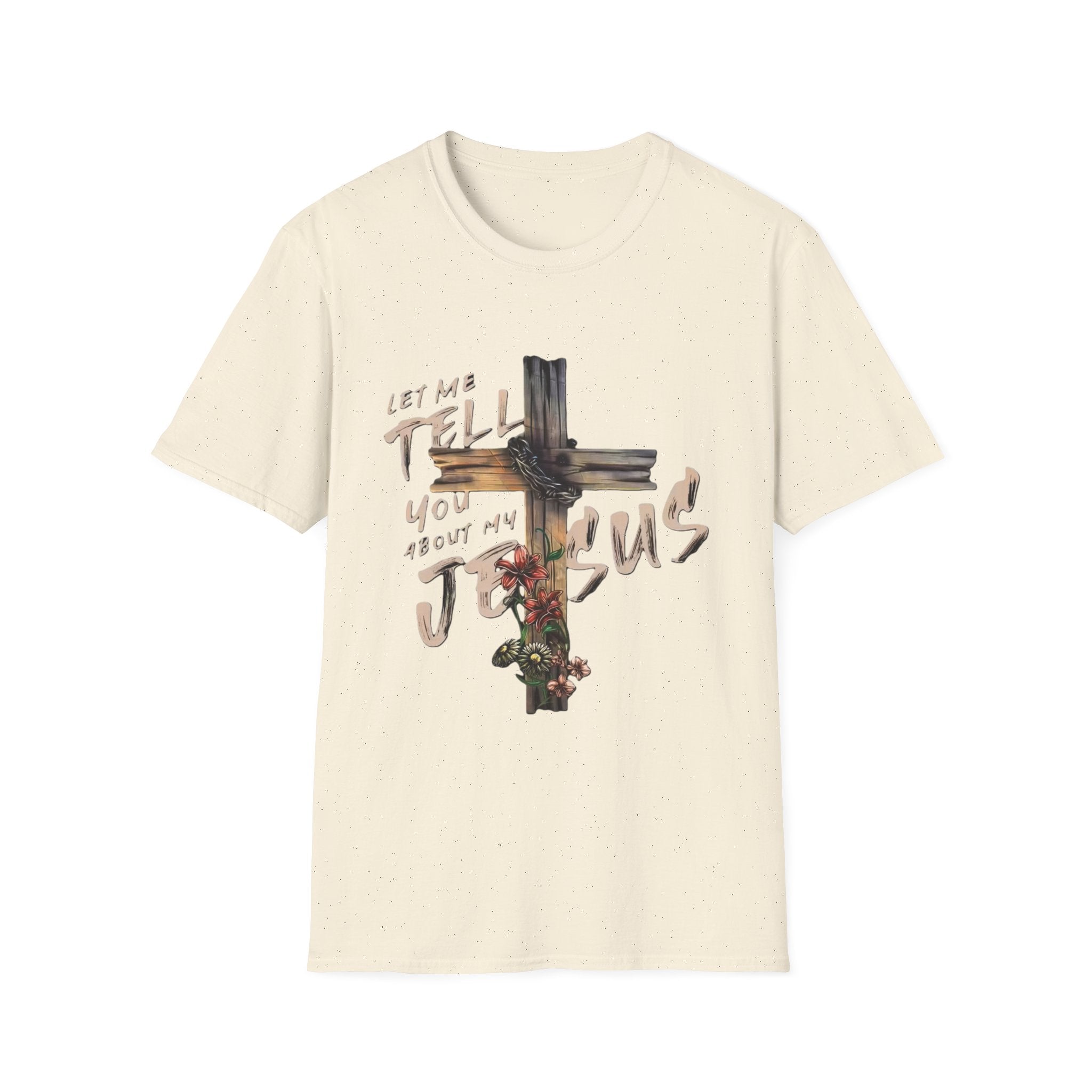 T-Shirt — "Let Me Tell You About My Jesus" Cross Floral Christian Tee