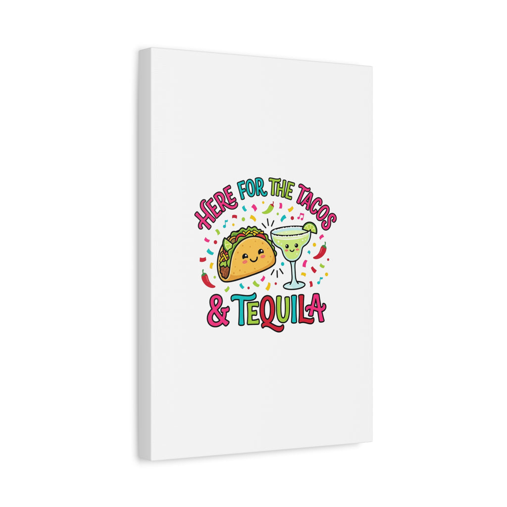 Here for the Tacos & Tequila Canvas | Cinco de Mayo fiesta decor