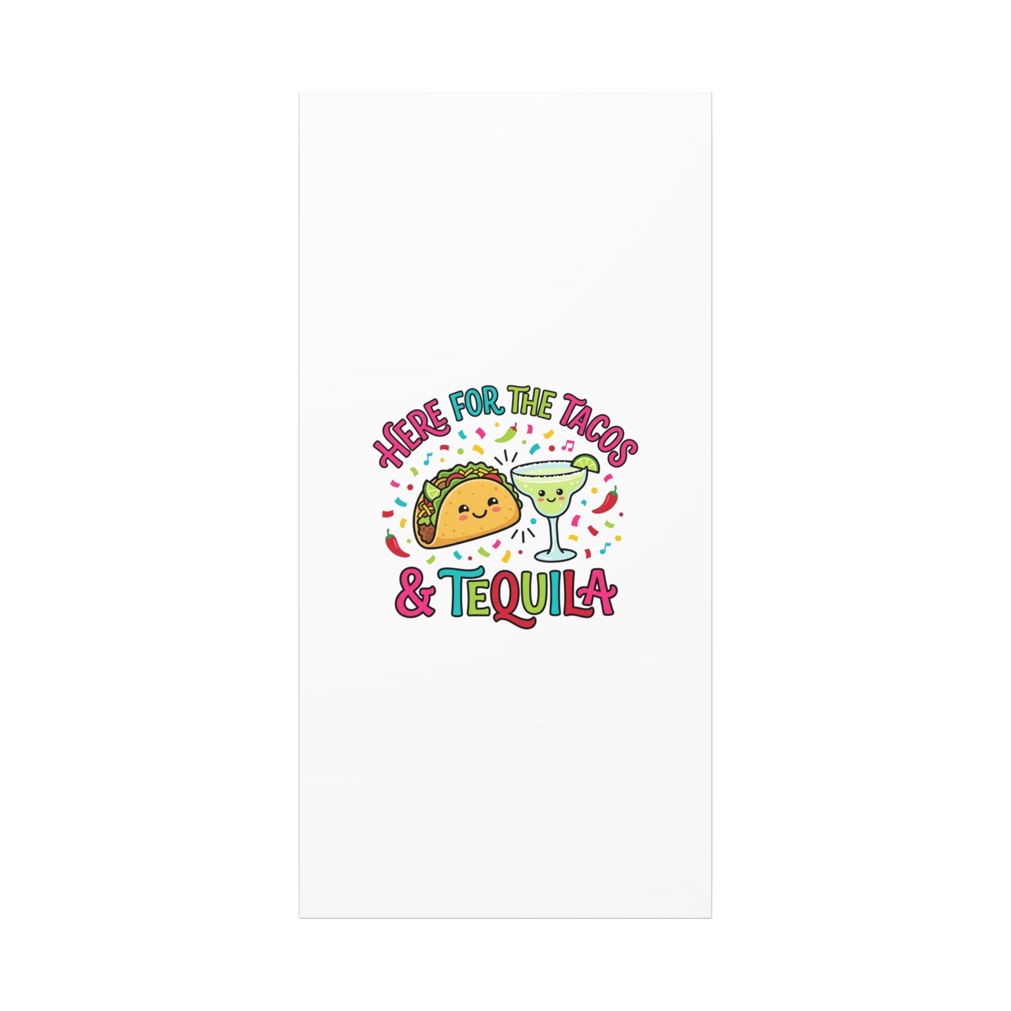 Here for the Tacos & Tequila Canvas | Cinco de Mayo fiesta decor