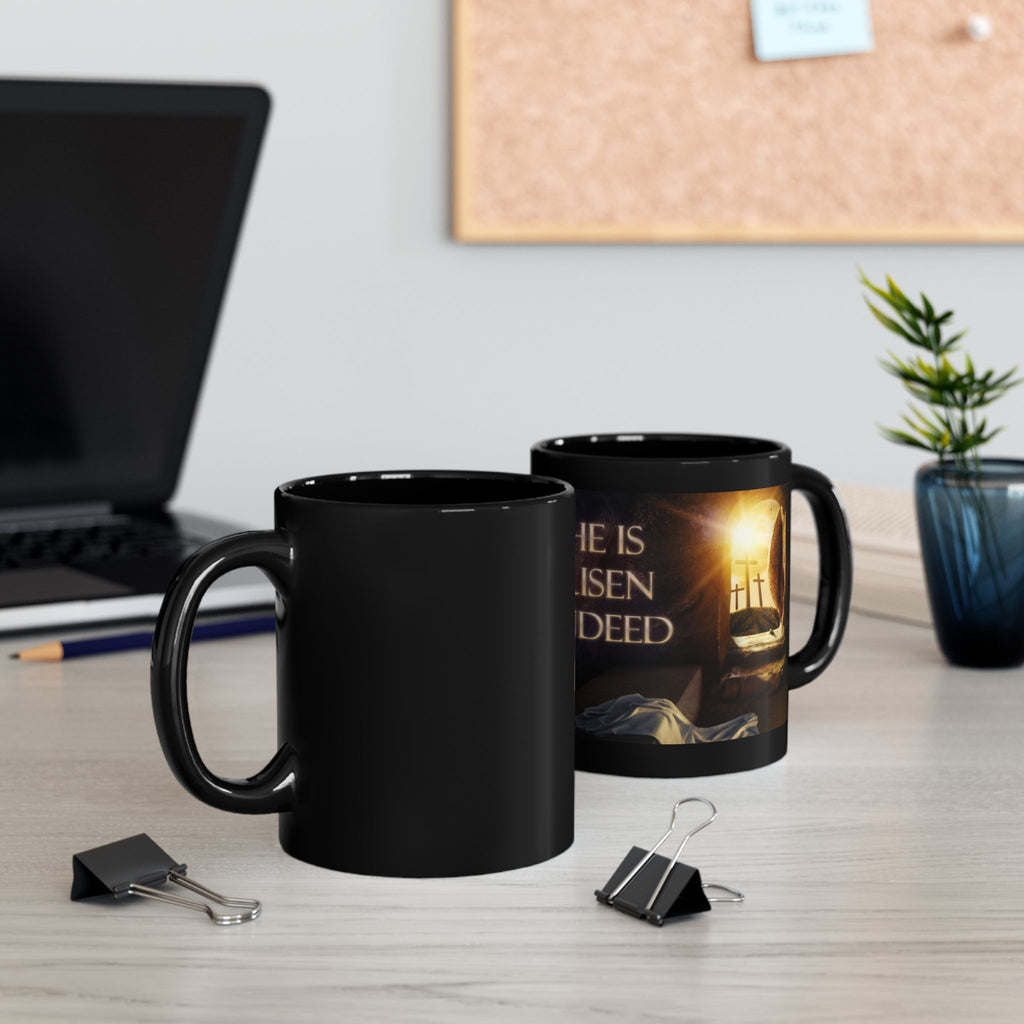 He Is Risen Indeed Mug — Christian Easter Coffee Mug (11oz/15oz)