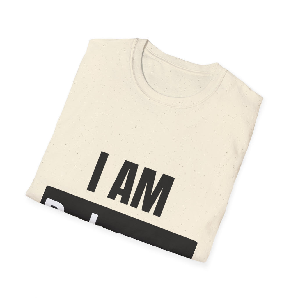 I AM Rebecca T-Shirt — Personalized Name Tee, Bold Statement Shirt for Women & Men