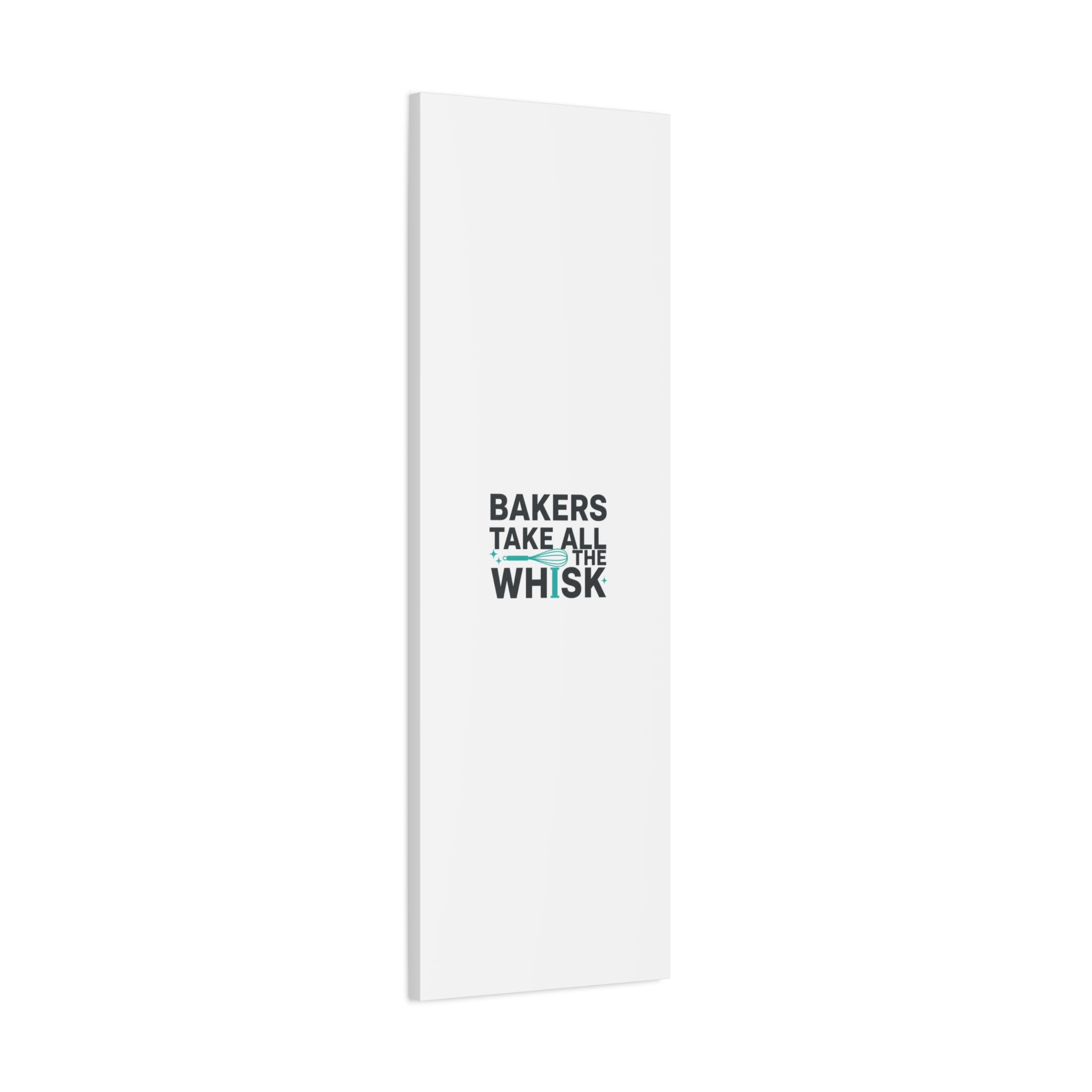 Bakers Take All The Whisk Canvas, Kitchen Pun Minimalism, cooking humor wall art