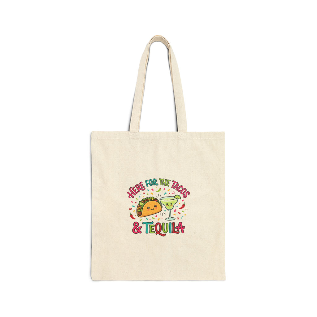 Here for the Tacos & Tequila Tote, Cinco de Mayo fiesta tote