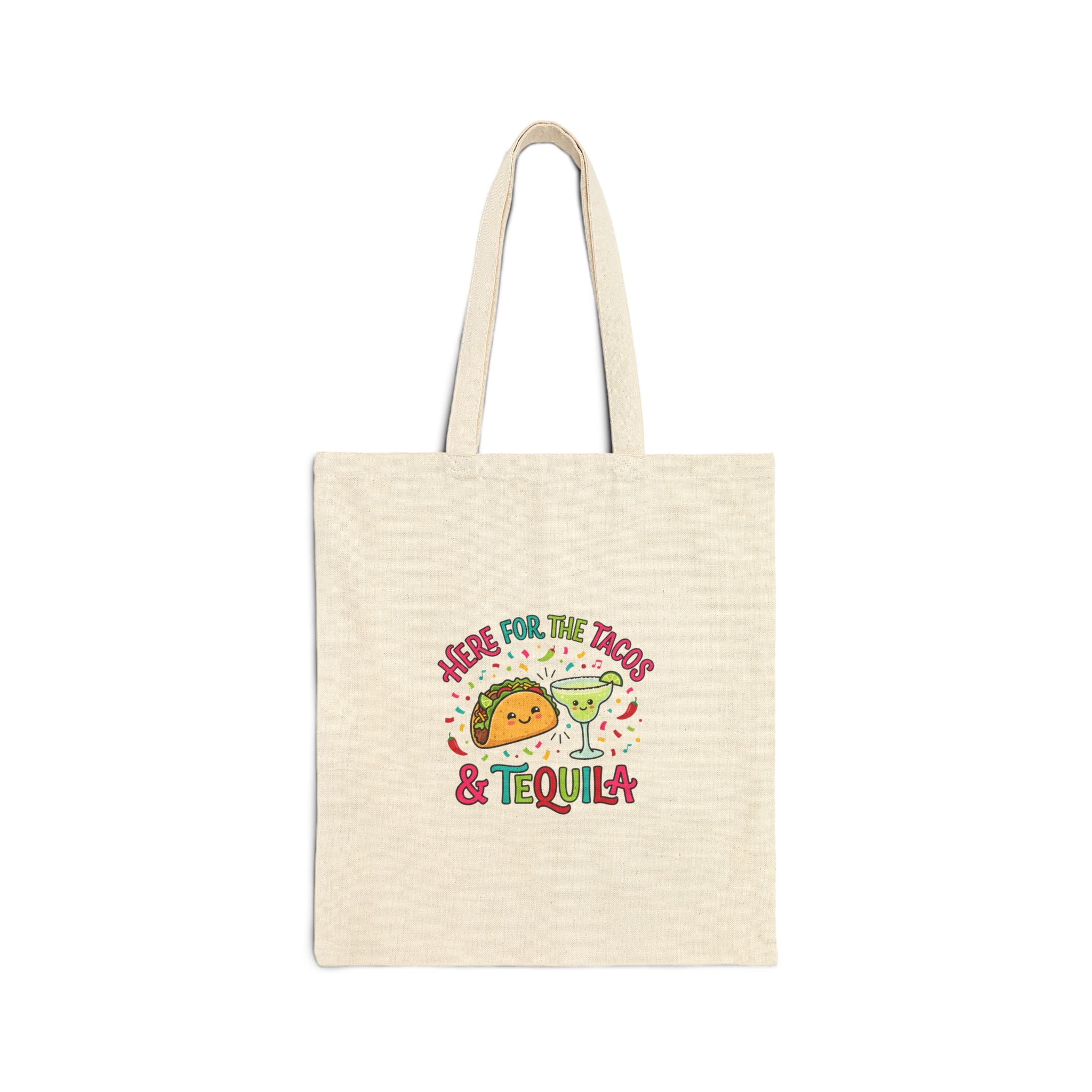 Here for the Tacos & Tequila Tote, Cinco de Mayo fiesta tote