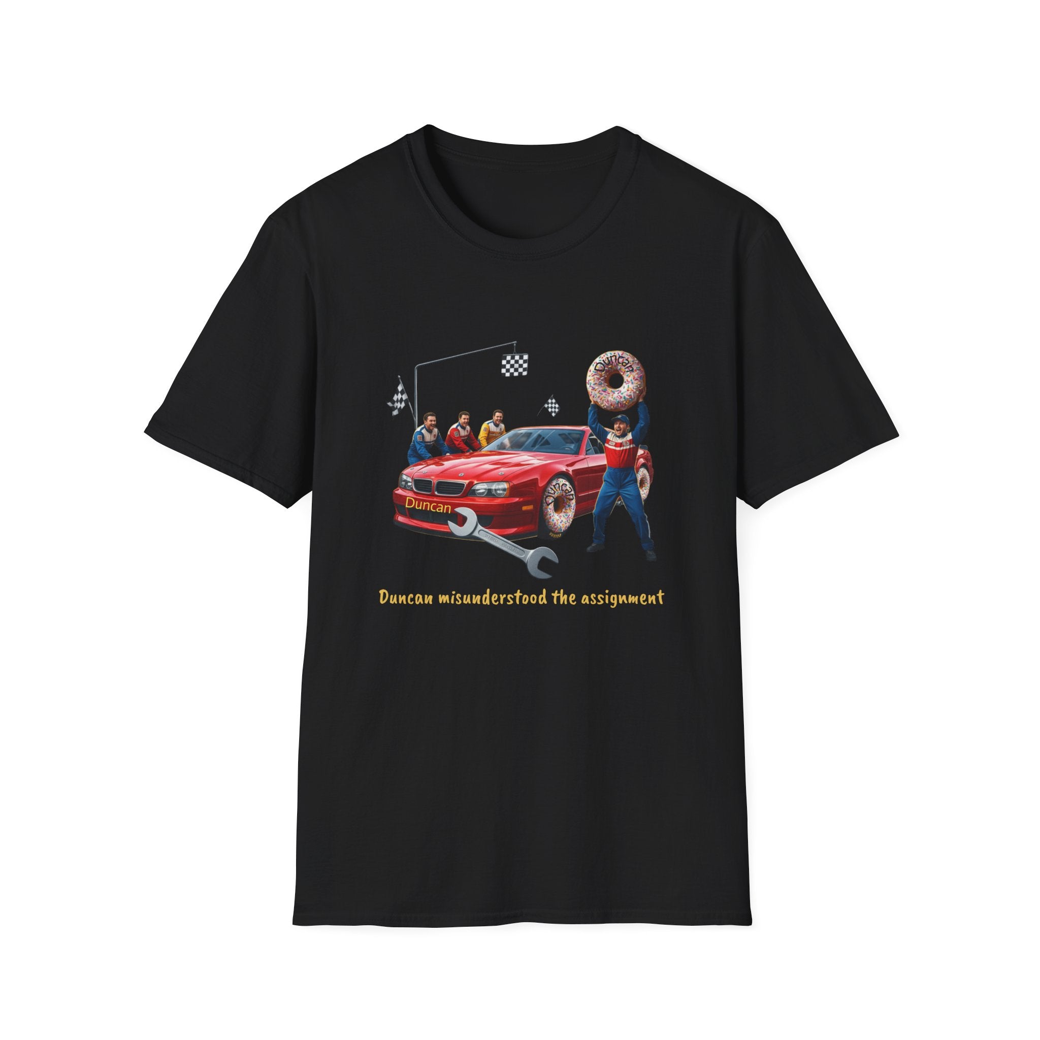 Duncan Misunderstood the Assignment Nascar T-Shirt | Funny Car Donut Racing Design