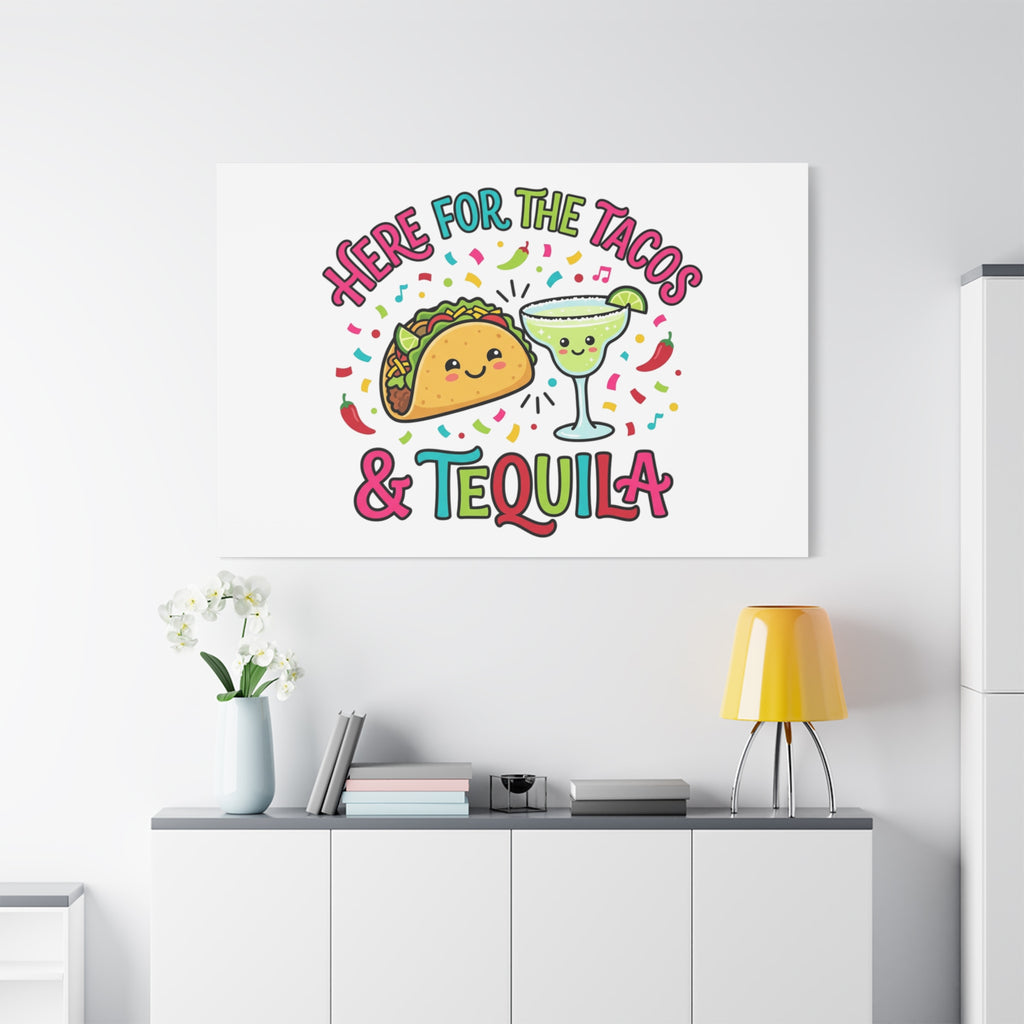 Here for the Tacos & Tequila Canvas | Cinco de Mayo fiesta decor