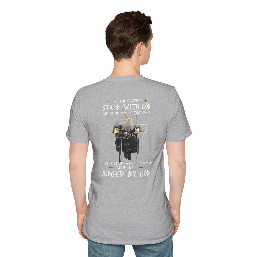 Christian Faith T-Shirt — "I Would Rather Stand With God" Graphic Tee