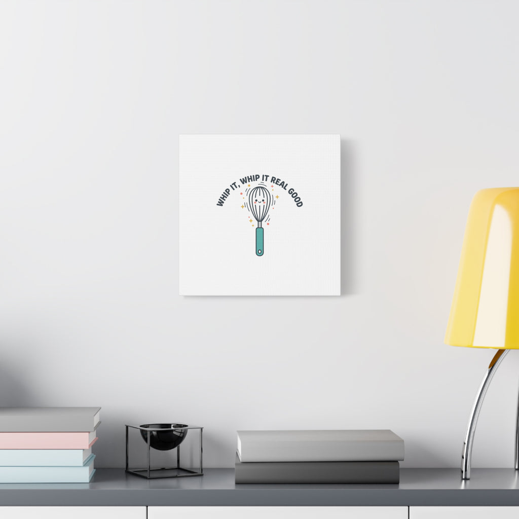 Whip It, Whip It Real Good Canvas | Kitchen Pun Minimalism, Cooking Humor
