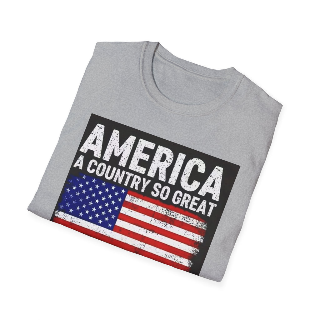 America Flag T-Shirt - "America: A Country So Great Even Its Haters Won't Leave" Patriotic Tee