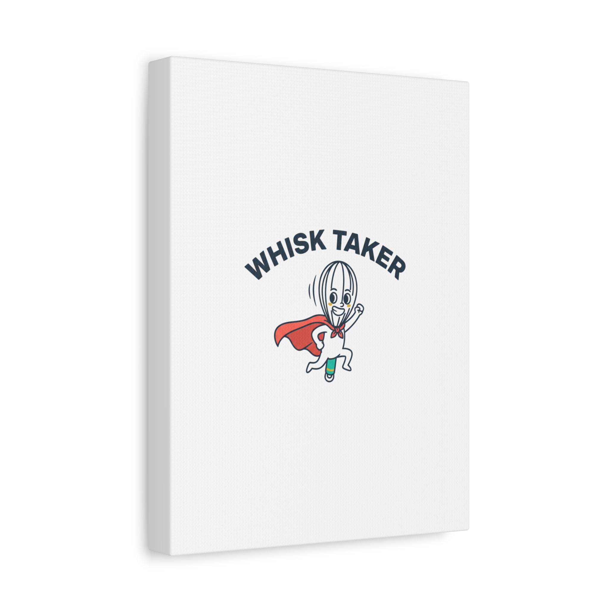 Whisk Taker Canvas, Stretched | Kitchen Pun Minimalism, cooking humor