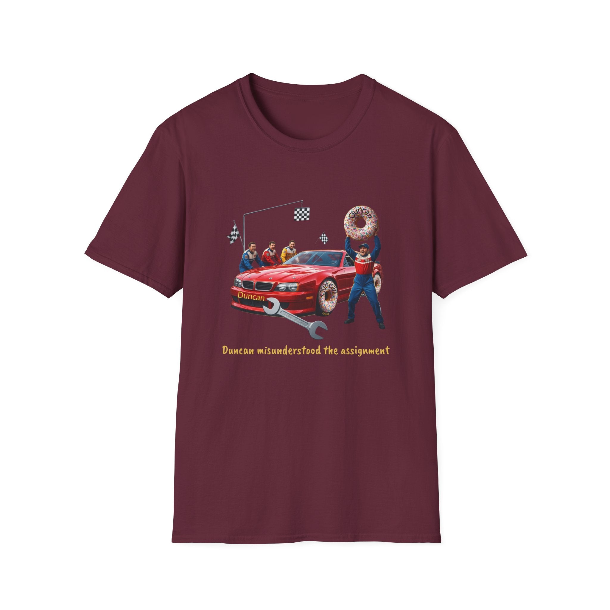 Duncan Misunderstood the Assignment Nascar T-Shirt | Funny Car Donut Racing Design