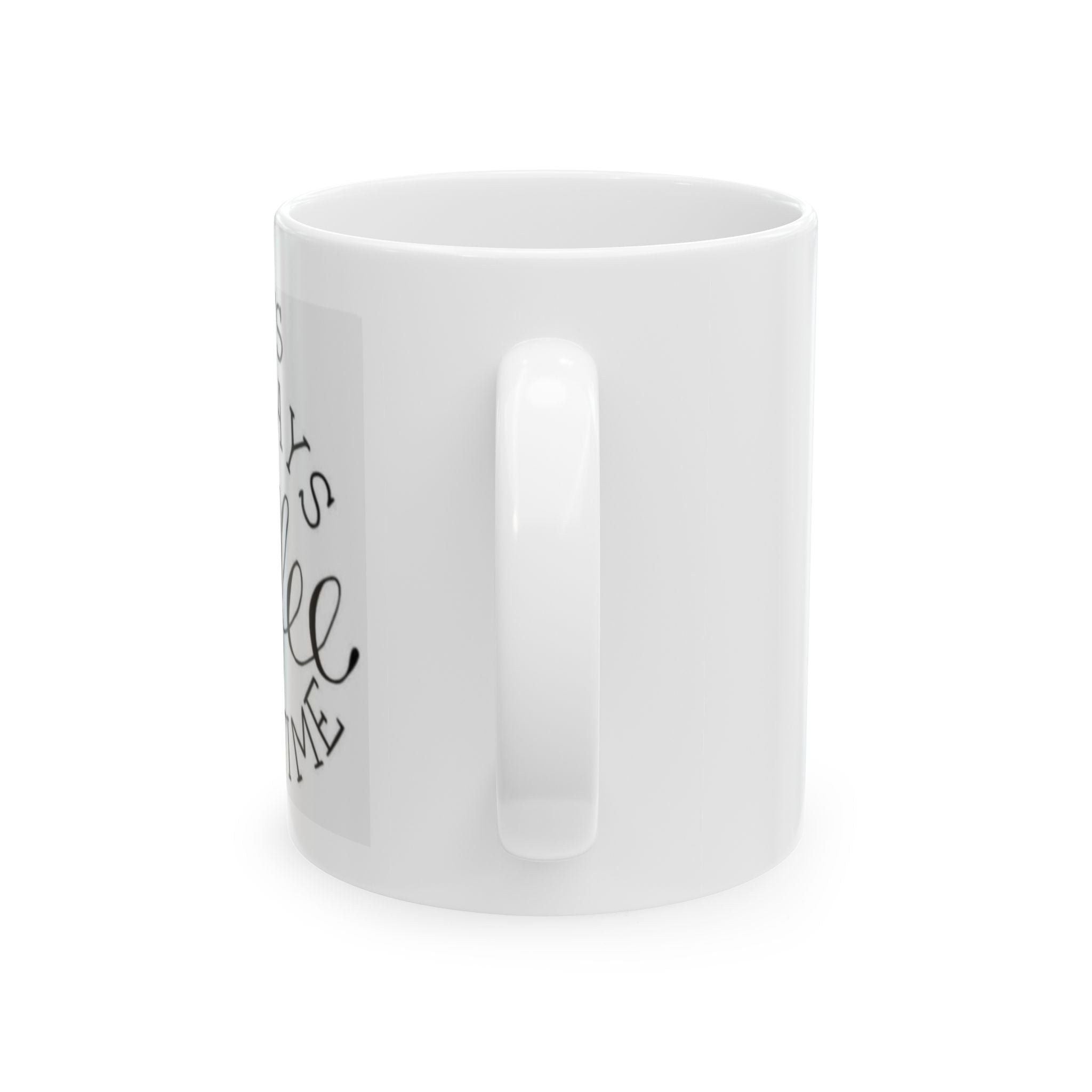 Ceramic Mug - Always a Blessing, Coffee Will Find Me | Inspirational Coffee Mug (11oz, 15oz)