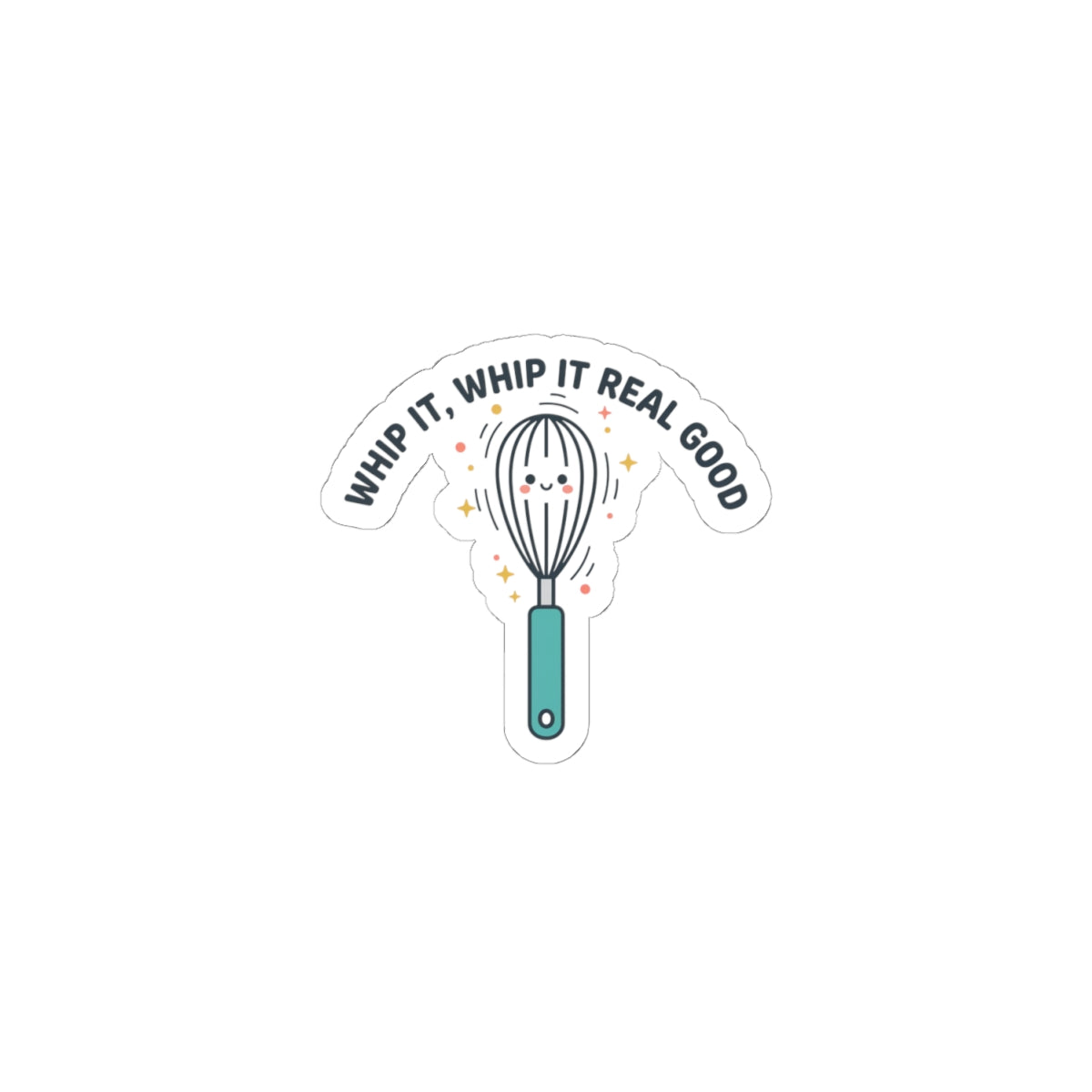 Whip It, Whip It Real Good Sticker | Kitchen Pun Minimalist, Cooking Humor