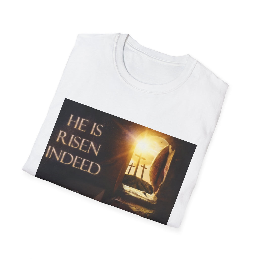 He Is Risen Indeed T-Shirt — Easter Christian Resurrection Tee