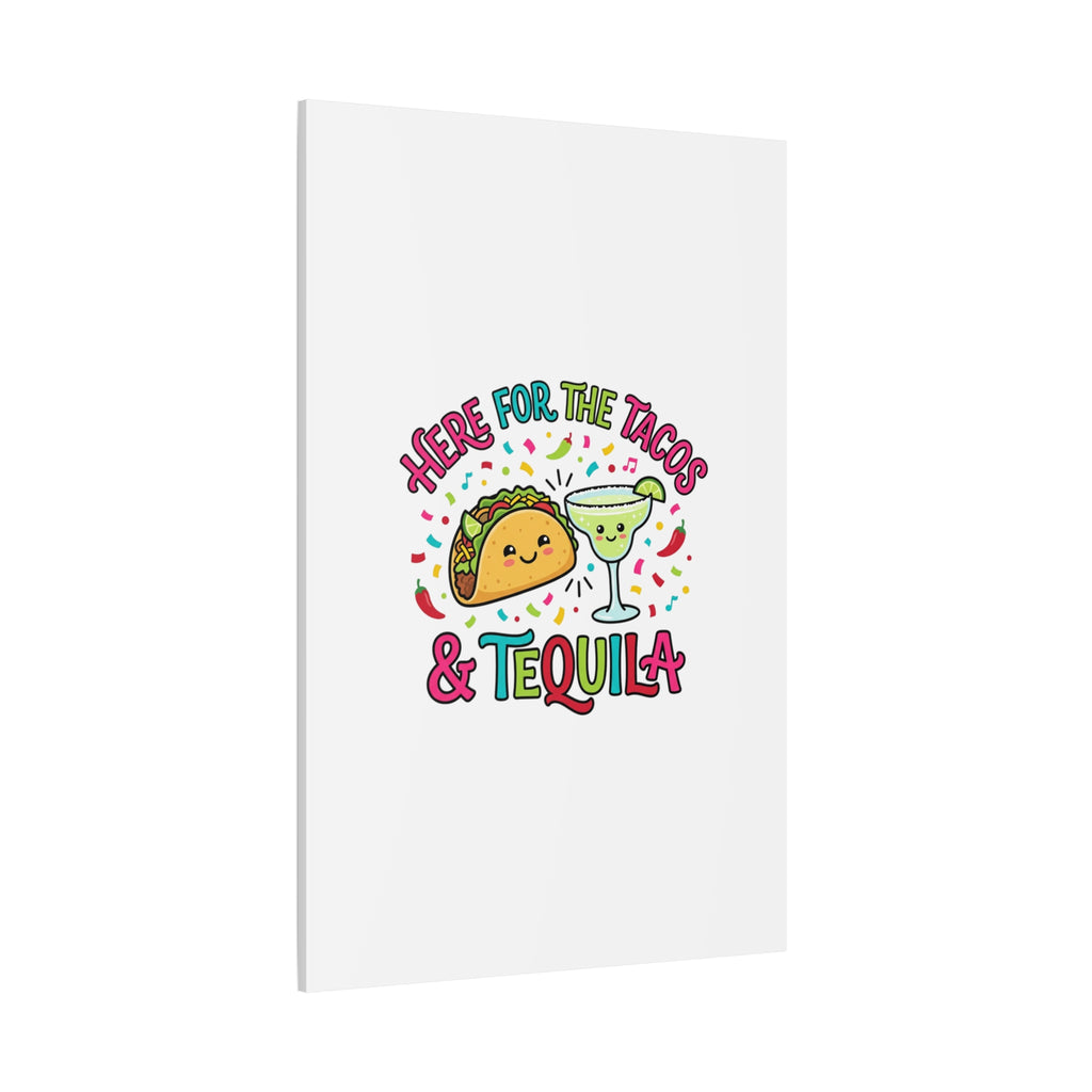 Here for the Tacos & Tequila Canvas | Cinco de Mayo fiesta decor