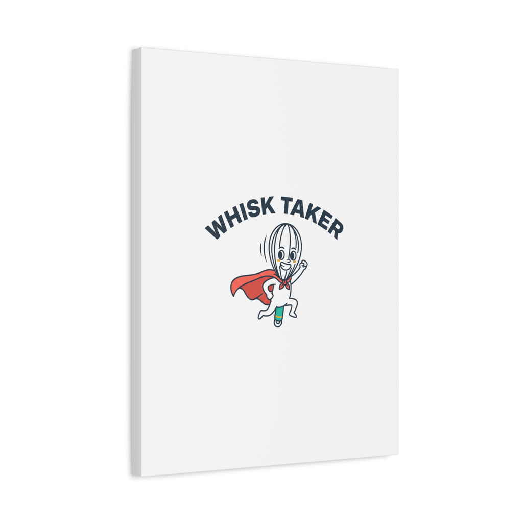 Whisk Taker Canvas, Stretched | Kitchen Pun Minimalism, cooking humor