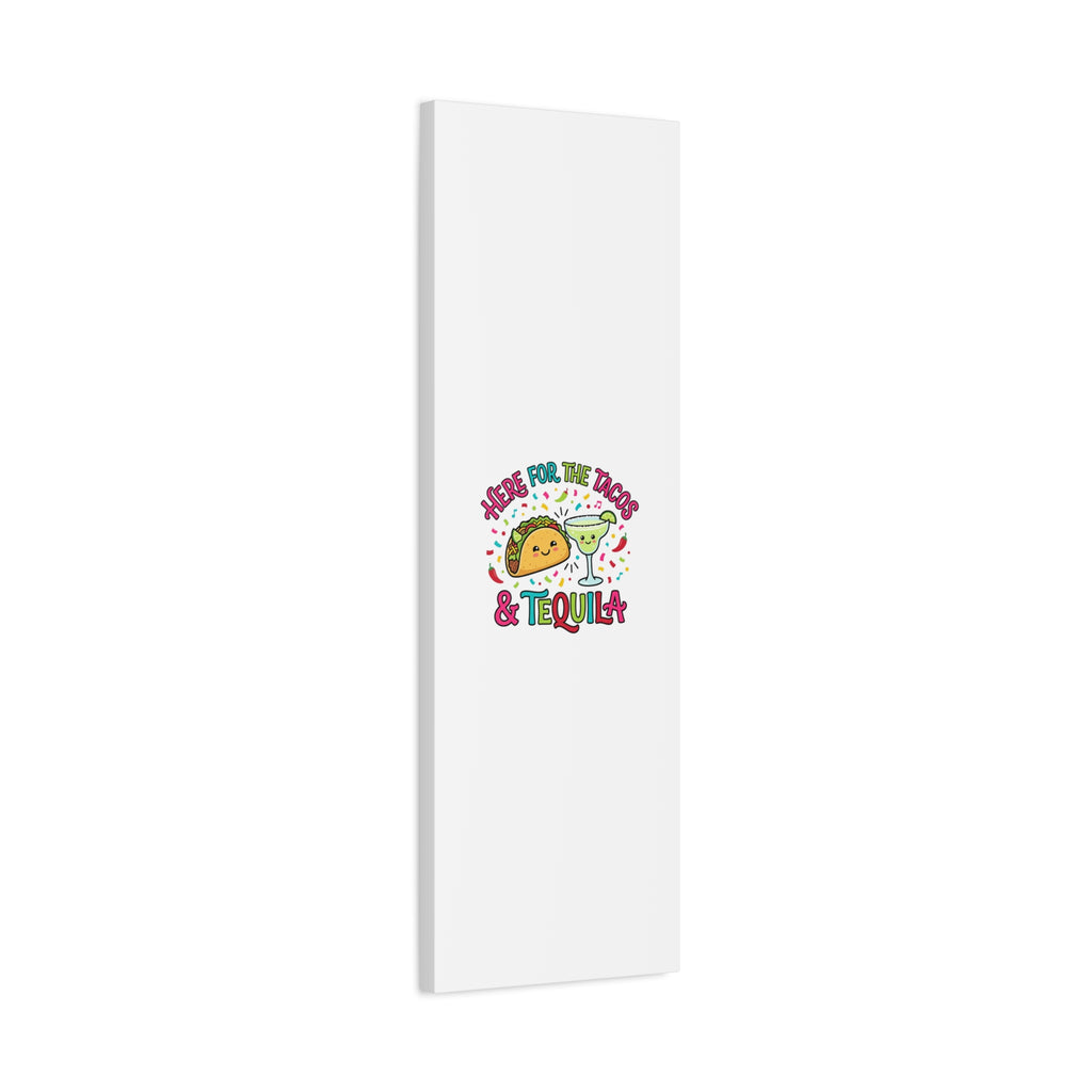 Here for the Tacos & Tequila Canvas | Cinco de Mayo fiesta decor