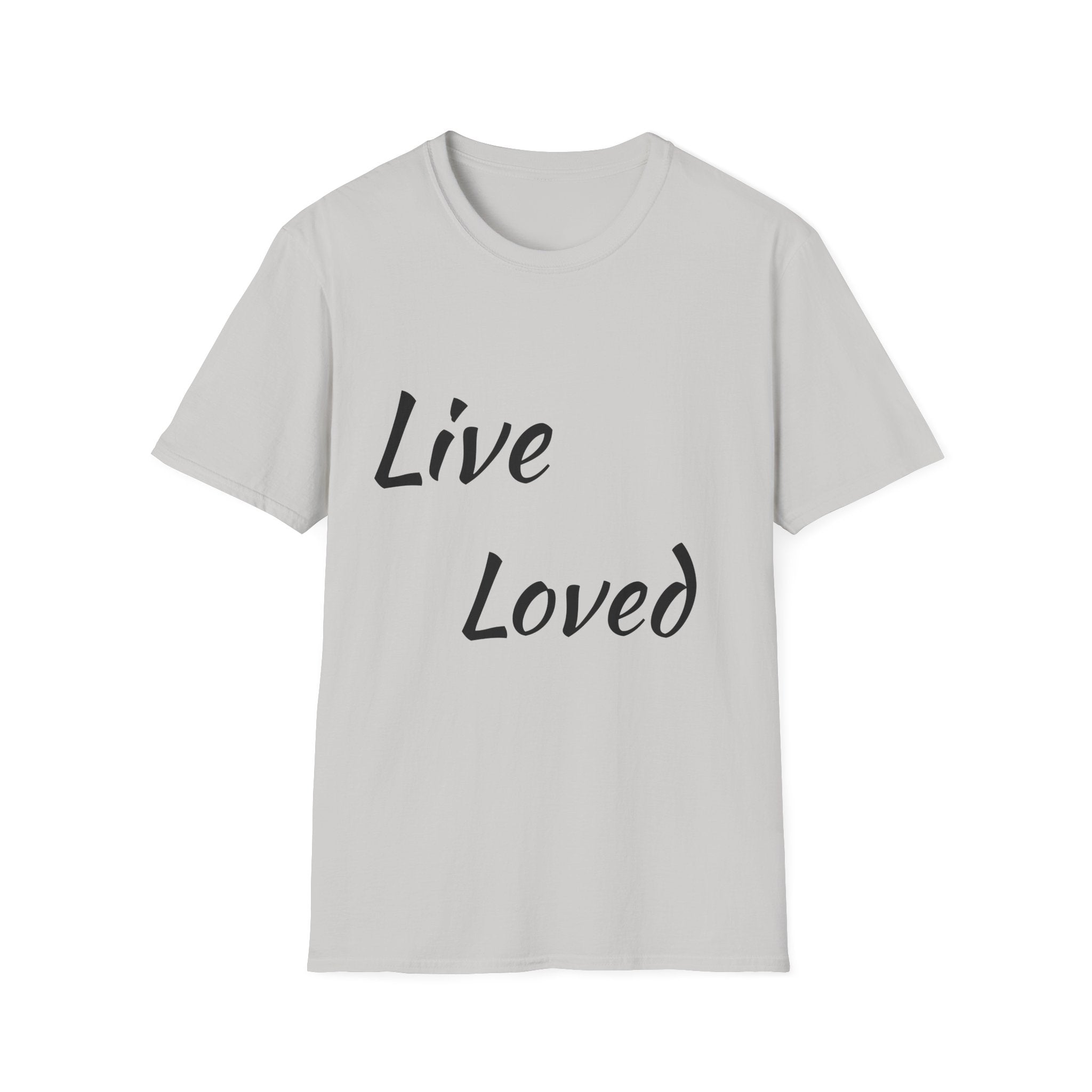 Live Loved T-Shirt — Inspirational Script Tee