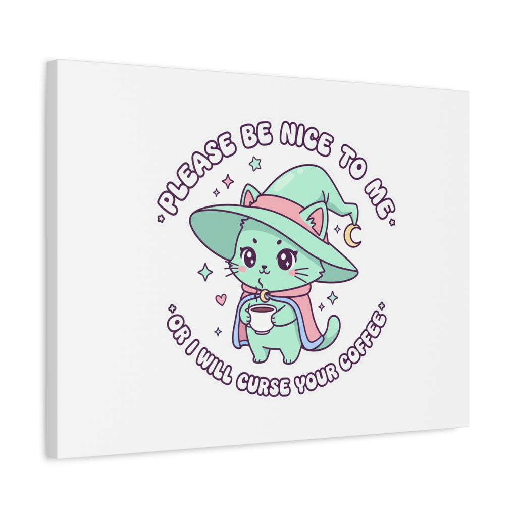 Please Be Nice To Me Canvas | Soft Threat kawaii menacing art