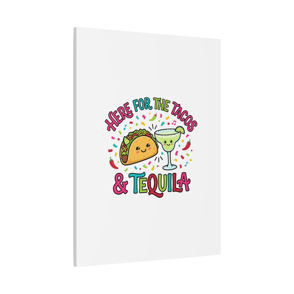 Here for the Tacos & Tequila Canvas | Cinco de Mayo fiesta decor