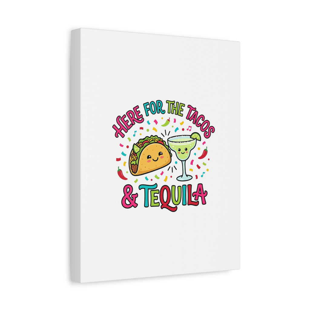 Here for the Tacos & Tequila Canvas | Cinco de Mayo fiesta decor