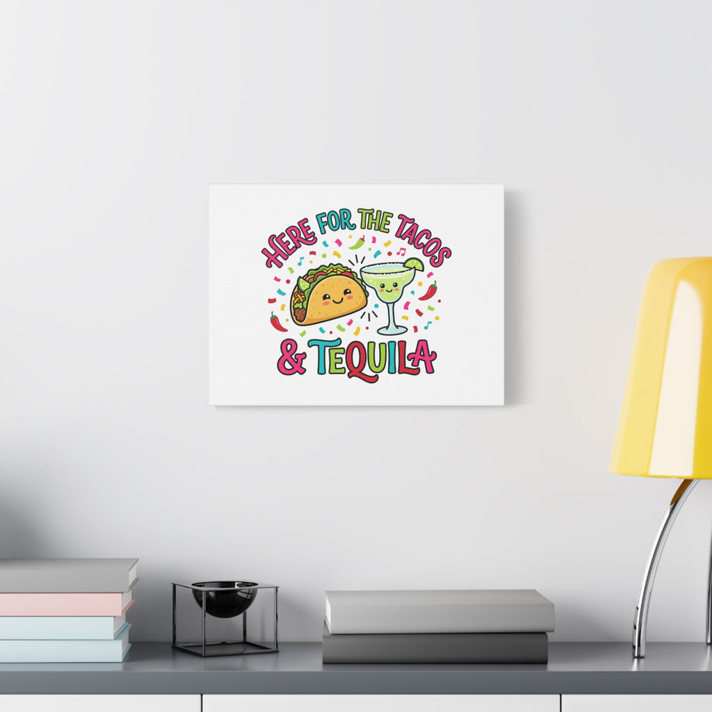 Here for the Tacos & Tequila Canvas | Cinco de Mayo fiesta decor