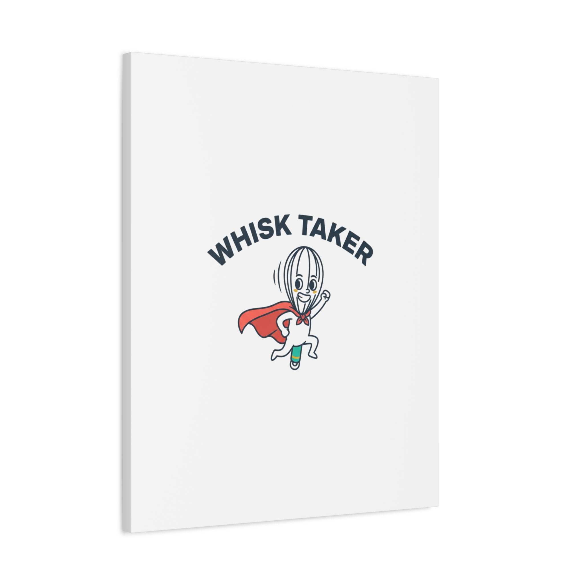 Whisk Taker Canvas, Stretched | Kitchen Pun Minimalism, cooking humor