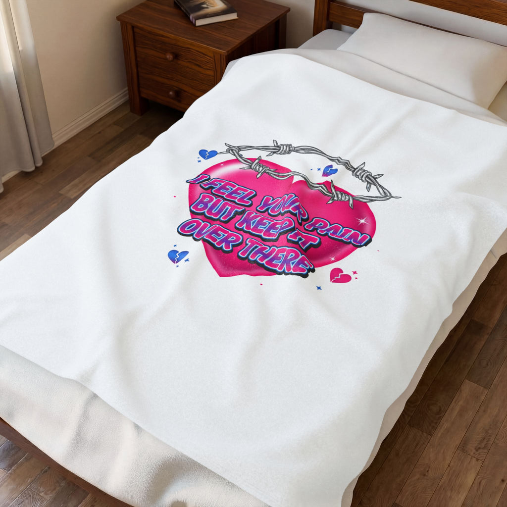I Feel Your Pain But Keep It Over There Plush Blanket | Softcore Airbrush, Y2K Neon