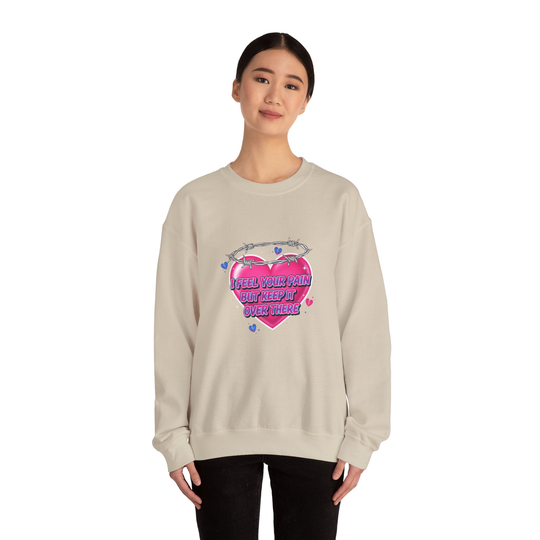 I Feel Your Pain But Keep It Over There Crewneck Sweatshirt | airbrush shirt, Y2K graffiti